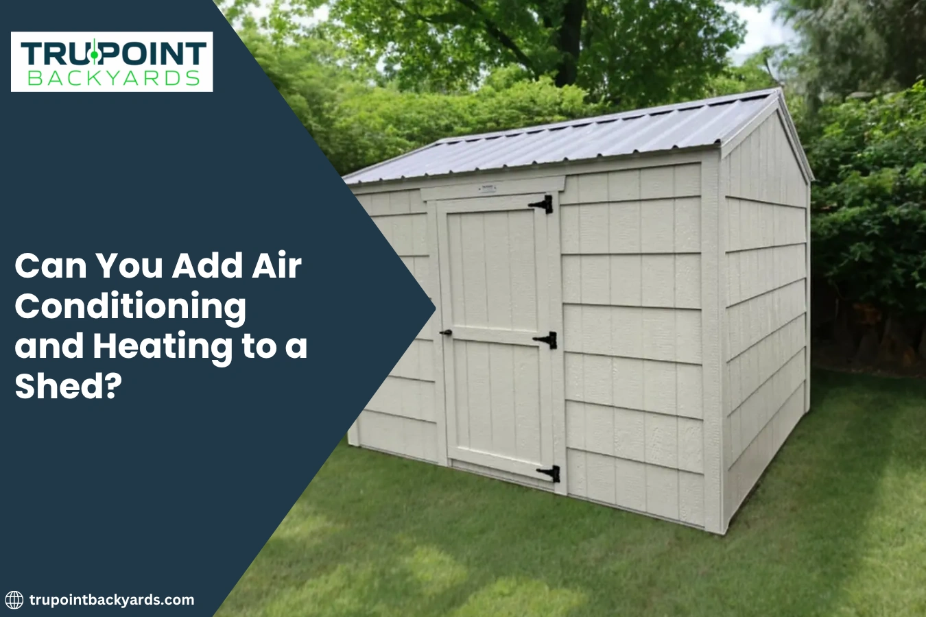 Can You Add Air Conditioning and Heating to a Shed